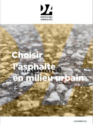 Choisir l'asphalte en milieu urbain